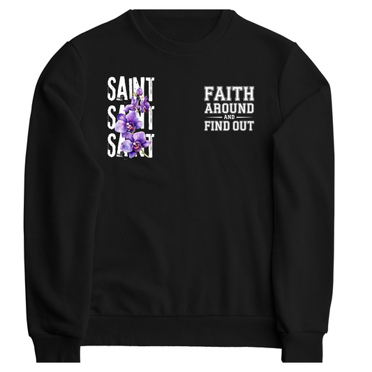 Faith around and find out - Vintage Saint sweatshirt