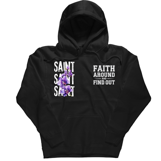 Faith around and find out - Vintage Saint Hoodie
